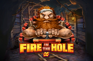 FIRE IN THE HOLE